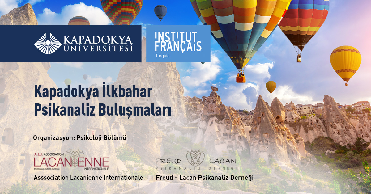 Uluslararası katılımlı ‘Kapadokya İlkbahar Psikanaliz Buluşmaları’ yapıldı